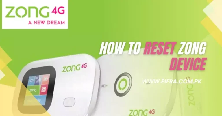 How To Reset Zong Device 2024? A Comprehensive Guide